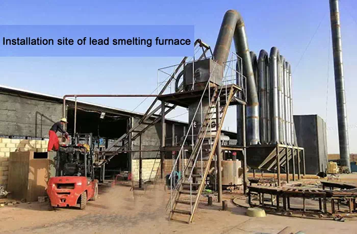 Installation site of lead smelting furnace